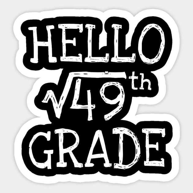 Back to school 7th Grade Square Root of 49 math kids teacher \ Sticker by Ortizhw